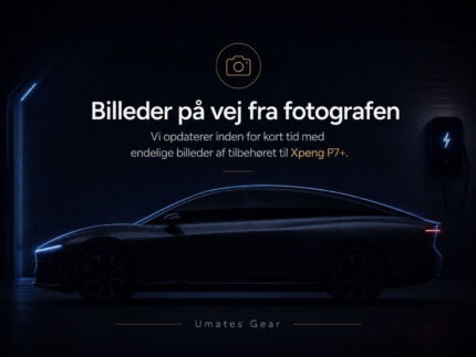 Midlertidigt billede for modeltilpasset tilbehør til Xpeng P7+ – endelige billeder er på vej