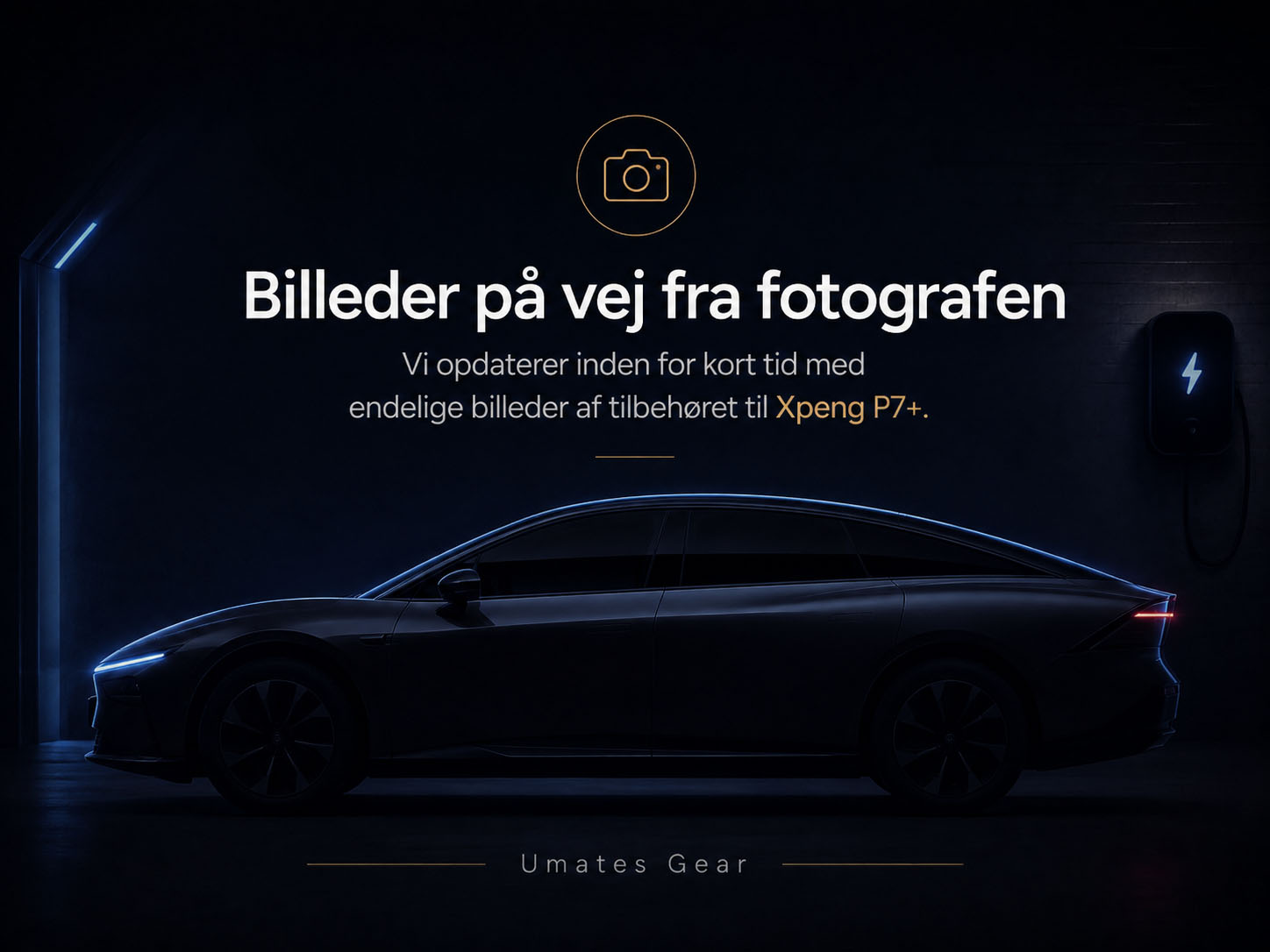 Xpeng P7+ tilbehør – billeder på vej fra fotografen Midlertidigt billede for modeltilpasset tilbehør til Xpeng P7+ – endelige billeder er på vej